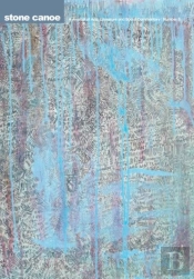 Stone Canoe: A Journal Of Arts, Literature And Social Commentary