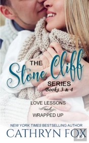 Stone Cliff Series: Love Lessons And Wra