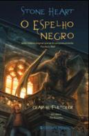 Stone Heart - O Espelho Negro