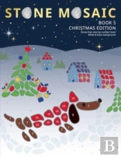 Stone Mosaic Book 5.  Christmas Edition
