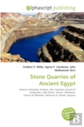 Stone Quarries Of Ancient Egypt