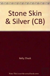 Stone, Skin And Silver