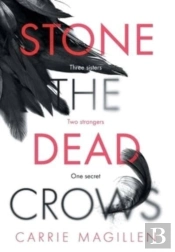 Stone The Dead Crows