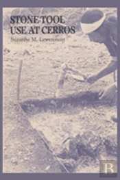 Stone Tool Use At Cerros