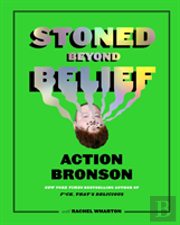 Stoned Beyond Belief