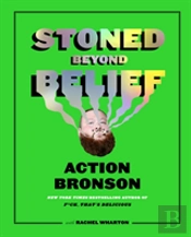 Stoned Beyond Belief