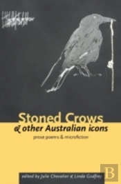 Stoned Crows And Other Australian Icons