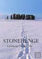 Stonehenge: A Landscape Through Time