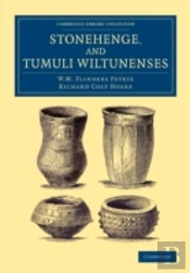 Stonehenge, And Tumuli Wiltunenses