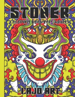Bertrand.pt - Stoner Coloring Book For Adults
