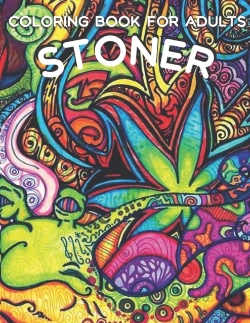 Bertrand.pt - Stoner Coloring Book For Adults