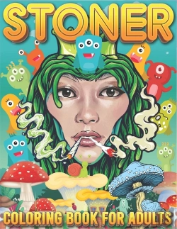 Bertrand.pt - Stoner Coloring Book For Adults