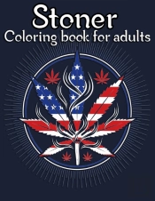 Stoner Coloring Book For Adults