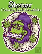 Stoner Coloring Book For Adults