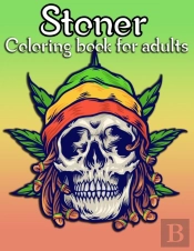 Stoner Coloring Book For Adults