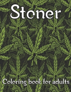 Bertrand.pt - Stoner Coloring Book For Adults