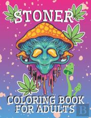 Stoner Coloring Book For Adults