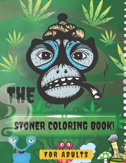 Bertrand.pt - Stoner Coloring Book For Adults