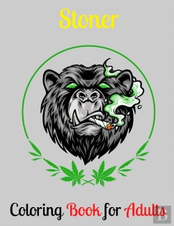 Bertrand.pt - Stoner Coloring Book For Adults