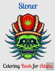 Stoner Coloring Book For Adults
