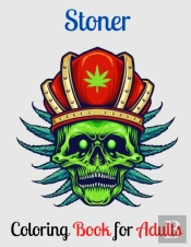 Stoner Coloring Book For Adults