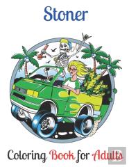 Stoner Coloring Book For Adults