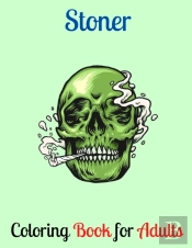 Stoner Coloring Book For Adults