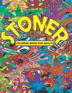 Bertrand.pt - Stoner Coloring Book For Adults