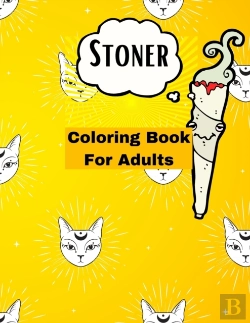 Bertrand.pt - Stoner Coloring Book For Adults.