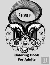Stoner Coloring Book For Adults.