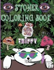 Stoner Coloring Book Trippy