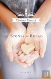 Stones For Bread