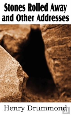 Bertrand.pt - Stones Rolled Away And Other Addresses