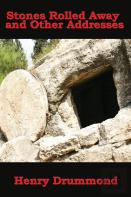 Stones Rolled Away And Other Addresses
