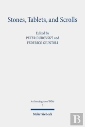 Stones, Tablets, And Scrolls