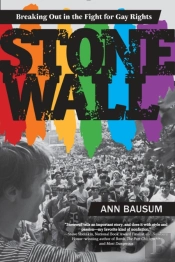 Stonewall: Breaking Out In The Fight For Gay Rights
