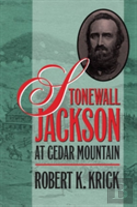 Stonewall Jackson At Cedar Mountain
