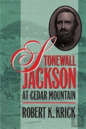 Stonewall Jackson At Cedar Mountain