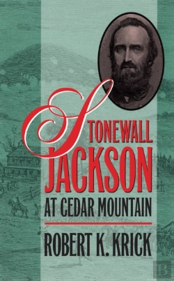 Bertrand.pt - Stonewall Jackson At Cedar Mountain