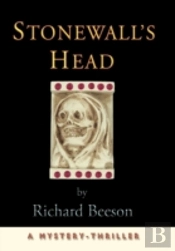 Stonewall'S Head: A Mystery-Thriller