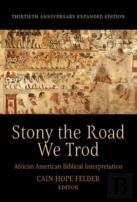 Stony The Road We Trod