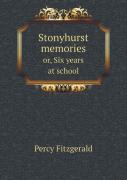 Stonyhurst Memories Or, Six Years At School