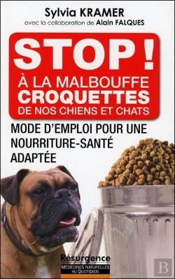 Bertrand.pt - Stop ! A La Malbouffe - Croquettes De Nos Chiens Et Chats