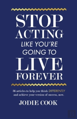 Bertrand.pt - Stop Acting Like You'Re Going To Live Forever