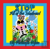 Stop All Of The Madness!