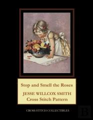 Stop And Smell The Roses