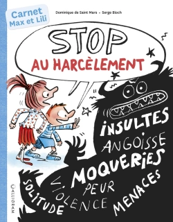 Bertrand.pt - Stop Au Harcèlement : Carnet Max Et Lili