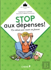 Stop Aux Dépenses ! Ma Méthode Pour Sauver Ses Finances