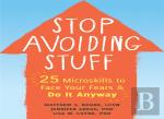 Stop Avoiding Stuff