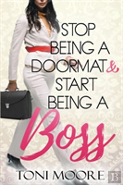Bertrand.pt - Stop Being A Doormat & Start Being A Boss